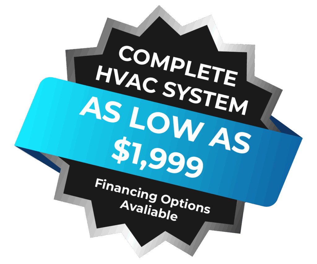 Badge graphic stating “Complete HVAC System As Low As $1,999 – Financing Options Available”